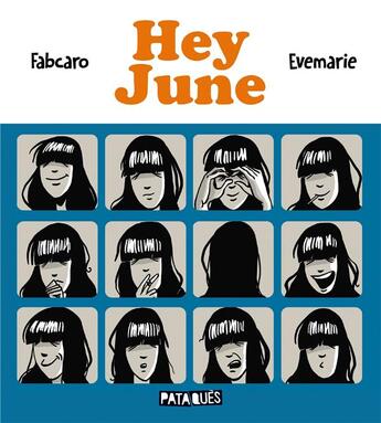 Couverture du livre « Hey June » de Fabcaro et Evemarie aux éditions Delcourt