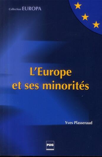 Couverture du livre « Europe ; l'ère des minorités » de Yves Plasseraud aux éditions Pu De Grenoble