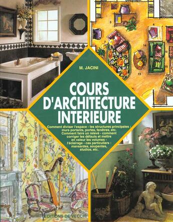 Couverture du livre « Cours d'architecture interieure » de M Jacini aux éditions De Vecchi