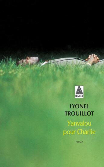 Couverture du livre « Yanvalou pour Charlie » de Lyonel Trouillot aux éditions Actes Sud