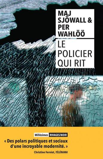 Couverture du livre « Le policier qui rit » de Maj Sjowall et Per Wahloo aux éditions Rivages