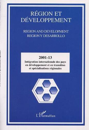 Couverture du livre « Intégration internationale des pays en développement et en transition et spécialisations régionales (édition 2001) » de  aux éditions L'harmattan