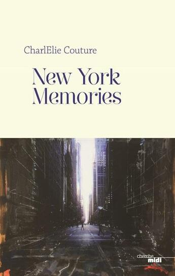 Couverture du livre « New York memories » de Couture Charlelie aux éditions Cherche Midi