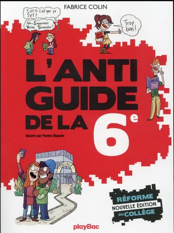 Couverture du livre « L'anti-guide de la sixième (édition 2016) » de  aux éditions Play Bac