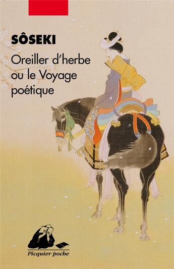 Couverture du livre « Oreiller d'herbes ou le voyage poétique » de Soseki aux éditions Picquier