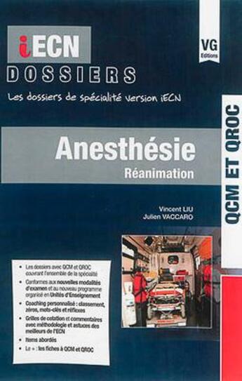 Couverture du livre « IECN DOSSIER ANESTHESIE REANIMATION » de V. Liu - J. Vaccaro aux éditions Vernazobres Grego