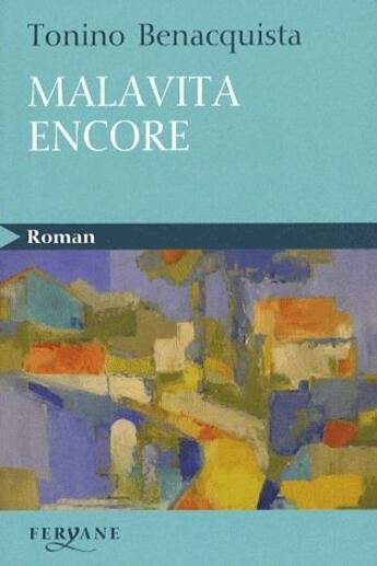 Couverture du livre « Malavita encore » de Benacquista aux éditions Feryane