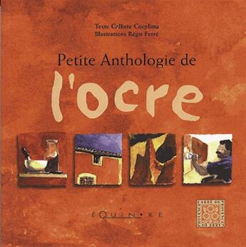 Couverture du livre « Petite anthologie de l'Ocre » de Callixte Cocylima aux éditions Equinoxe