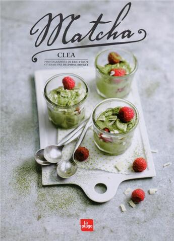 Couverture du livre « Matcha » de Clea aux éditions La Plage