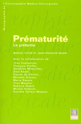 Couverture du livre « Prematurite, le preterme » de Voyer Marcel aux éditions Elsevier-masson