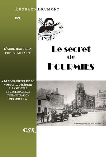 Couverture du livre « Le secret de Fourmies » de Edouard Drumont aux éditions Saint-remi