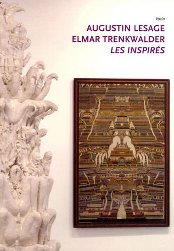 Couverture du livre « Augustin Lesage et Elmar Trenkwalder ; les inspirés » de Frédéric Paul aux éditions Fage