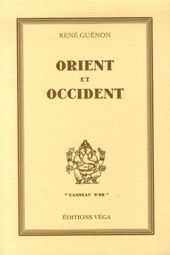 Couverture du livre « Orient et occident » de  aux éditions Vega