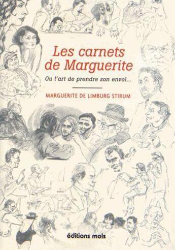 Couverture du livre « Les carnets de Marguerite ; ou l'art de prendre son envol » de Marguerite De Limburg Stirum aux éditions Desclee De Brouwer