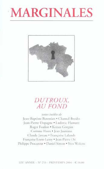 Couverture du livre « Marginales 253 dutroux, au fond » de  aux éditions Luce Wilquin