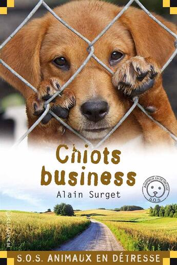 Couverture du livre « Chiots business » de Alain Surget aux éditions Calligram