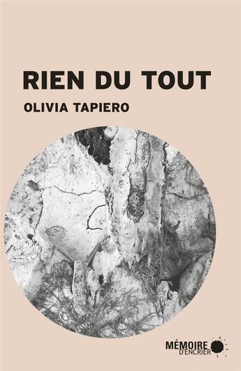 Couverture du livre « Rien du tout » de Olivia Tapiero aux éditions Memoire D'encrier