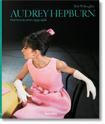 Couverture du livre « Bob Willoughby, Audrey Hepburn ; photographs ; 1953 1966 » de Bob Willoughby aux éditions Taschen