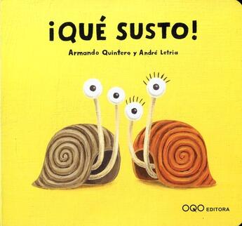 Couverture du livre « Que Susto ! » de Quintero. Arman aux éditions Oqo