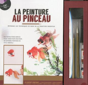 Couverture du livre « La peinture au pinceau ; apprenez les techniques de base de la tradition orientale » de  aux éditions White Star