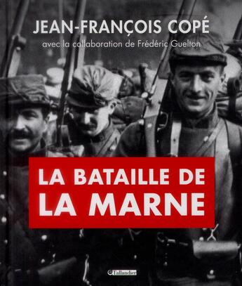 Couverture du livre « La bataille de la marne » de Cope J-F aux éditions Tallandier