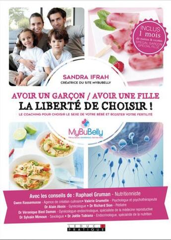 Couverture du livre « Avoir un garçon / avoir une fille ; la liberté de choisir ! le coaching pour choisir le sexe de votre bébé et booster votre fertilité » de Raphael Gruman et Sandra Ifrah aux éditions Leduc