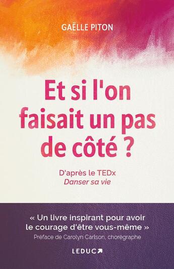 Couverture du livre « Et si l'on faisait un pas de côté ? » de Gaelle Piton aux éditions Leduc