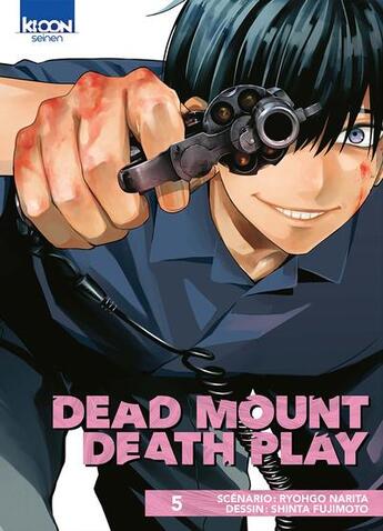 Couverture du livre « Dead mount death play Tome 5 » de Shinta Fujimoto et Ryohgo Narita aux éditions Ki-oon