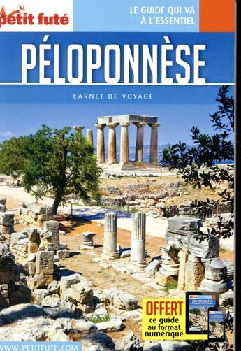 Couverture du livre « GUIDE PETIT FUTE ; CARNETS DE VOYAGE : Peloponnèse (édition 2018) » de Collectif Petit Fute aux éditions Le Petit Fute