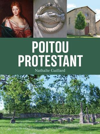 Couverture du livre « Poitou protestant (geste) (coll. villes et rivages) » de Nathalie Gaillard aux éditions Geste