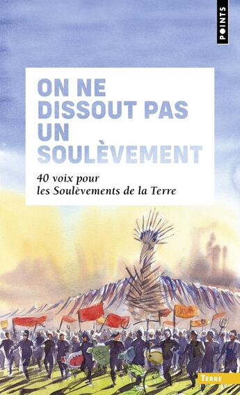 Couverture du livre « On ne dissout pas un soulevement - 40 voix pour les soulevements de la terre » de  aux éditions Points