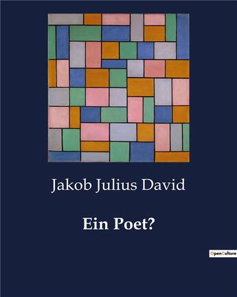 Couverture du livre « Ein poet? » de David Jakob Julius aux éditions Culturea