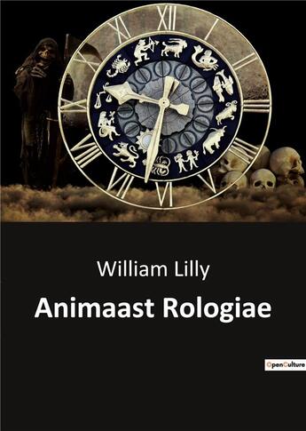 Couverture du livre « Animaast Rologiae » de Lilly William aux éditions Culturea