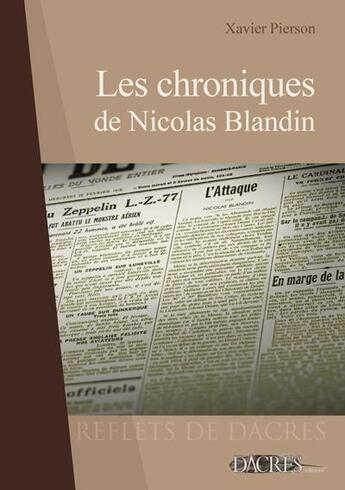 Couverture du livre « Les chroniques de Nicolas Blandin » de Xavier Pierson aux éditions Dacres