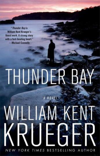 Couverture du livre « Thunder Bay » de William Kent Krueger aux éditions Atria Books