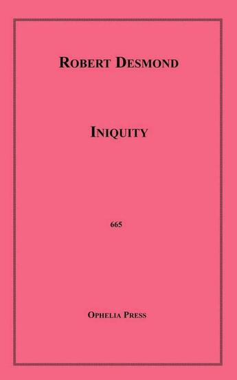 Couverture du livre « Iniquity » de Robert Desmond aux éditions Epagine