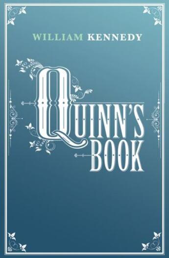 Couverture du livre « Quinn's Book » de William Kennedy aux éditions Simon And Schuster Uk