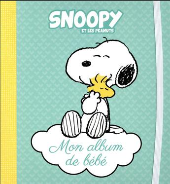 Couverture du livre « Snoopy ; mon album de bébé » de  aux éditions Hachette