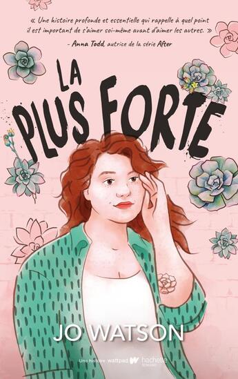 Couverture du livre « La plus forte » de Jo Watson aux éditions Hachette Romans