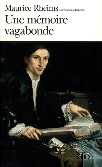 Couverture du livre « Une mémoire vagabonde ; la préhistoire que nous vivons » de Maurice Rheims aux éditions Folio