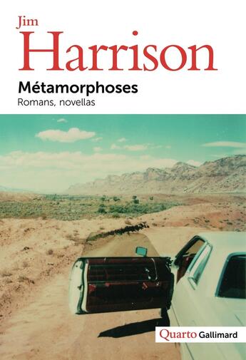 Couverture du livre « Métamorphoses : Romans, novellas » de Jim Harrison aux éditions Gallimard