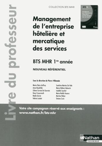 Couverture du livre « Management de l'entreprise hoteliere et mercatique des services bts1 (bts mhr) - professeur - 2018 » de  aux éditions Nathan