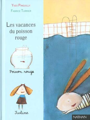 Couverture du livre « Les vacances du poisson rouge » de Yves Pinguilly aux éditions Nathan