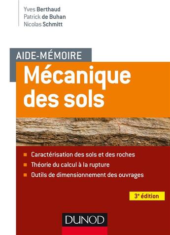 Couverture du livre « Aide-mémoire : mécanique des sols ; aspects mécaniques des sols et des structures (3e édition) » de Yves Berthaud aux éditions Dunod