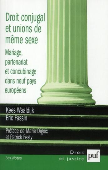 Couverture du livre « Droit conjugal et unions de même sexe » de Kees Waaldljk et Eric Fassin aux éditions Puf