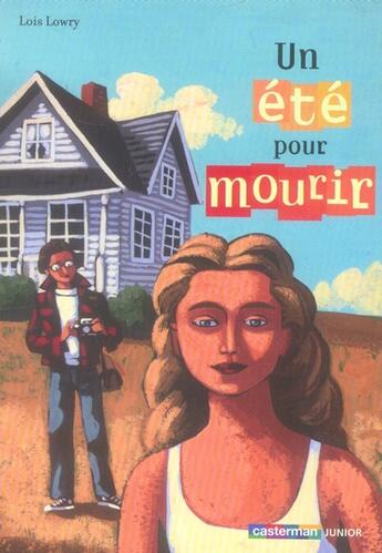 Couverture du livre « Un été pour mourir » de Marcelino Truong et Lois Lowry aux éditions Casterman