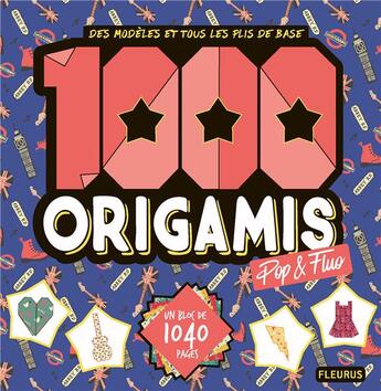 Couverture du livre « 1000 origamis pop & fluo » de  aux éditions Fleurus