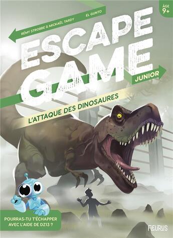 Couverture du livre « Escape game junior - l'attaque des dinosaures » de Strobbe/Tardy aux éditions Fleurus