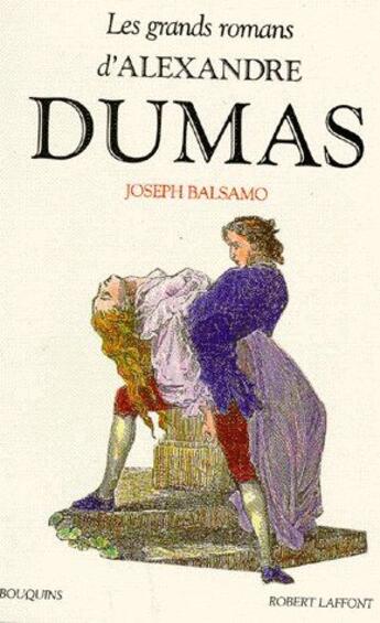 Couverture du livre « Joseph Balsamo » de Alexandre Dumas aux éditions Bouquins