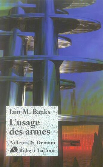 Couverture du livre « L'usage des armes » de Banks Iain aux éditions Robert Laffont